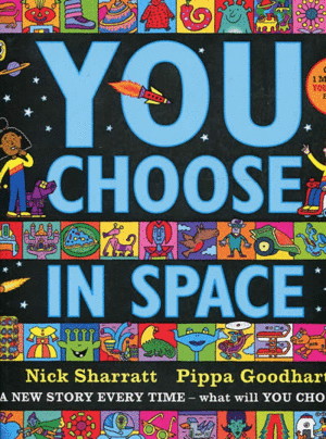 YOU CHOOSE IN SPACE