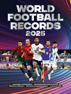 WORLD FOOTBALL RECORDS 2025