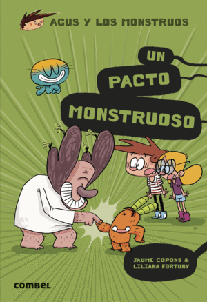 AGUS Y LOS MONSTROUS - UN PACTO MONSTRUOSO