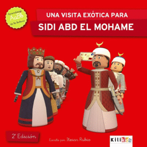 UNA EXÓTICA VISITA PARA SIDI ABD EL MOHAME