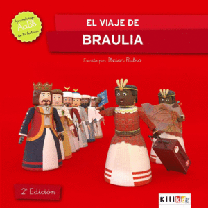 EL VIAJE DE BRAULIA