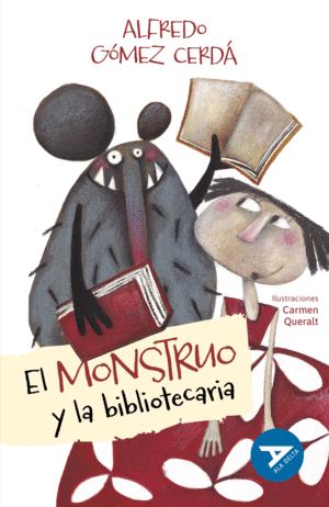 EL MONSTRUO Y LA BIBLIOTECARIA