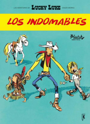 LOS INDOMABLES