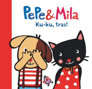 PEPE & MILA KU-KU, TRAS!