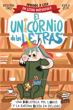 UNICORNIO LAS LETRAS 3, EL - UNA BIBLIOT